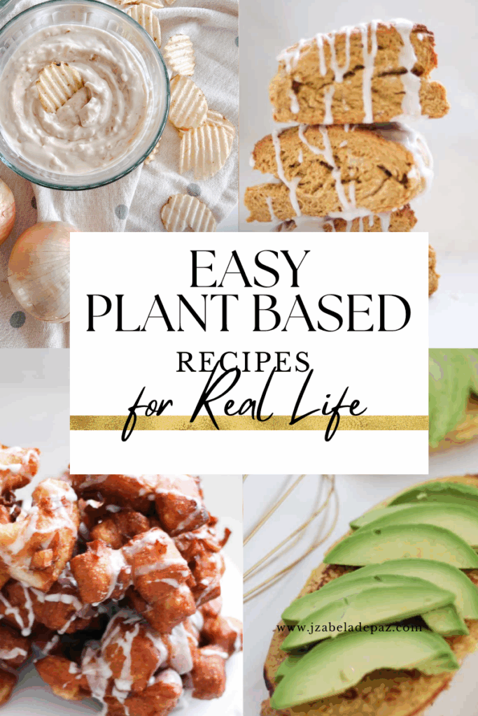 Easy Plant-Based Recipes for Real Life