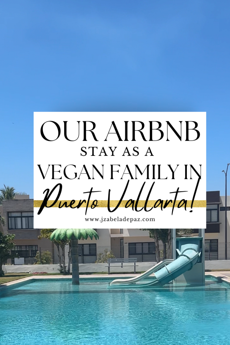 Our Vegan Family Airbnb Stay in Puerto Vallarta